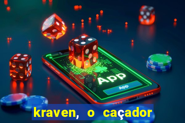 kraven, o caçador filme completo dublado